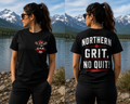 Northern Grit, No Quit!